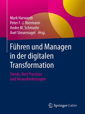 cover image of Führen und Managen in der digitalen Transformation